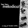 Hey Hey Melodica - Hey Kid!
