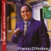 Franco D'Ambra - E' fernuta pe' te
