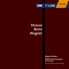 Strauss, R. - Nono - Wagner: Choral Music