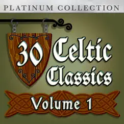 30 Celtic Classics Vol. 1 by Platinum Collection Band album reviews, ratings, credits