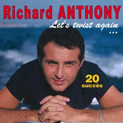 Let's twist again... - 20 succès - Richard Anthony