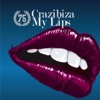 Crazibiza - My Lips