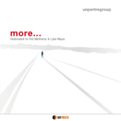 More... (Dedicated to Pat Metheny & Lyle Mays) - Unpertregroup
