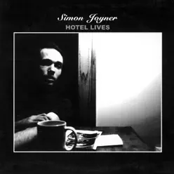 Hotel Lives - Simon Joyner