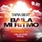 Baila Mi Ritmo - Tapia Beat lyrics