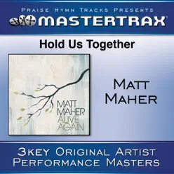 Hold Us Together - EP - Matt Maher