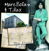 The Final Cuts - Marc Bolan & T. Rex