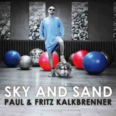 Sky and Sand - Single - Paul Kalkbrenner