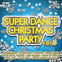 Super Dance Christmas Party, Vol. 3, Pt. 1 by Various Artists album reviews, ratings, credits