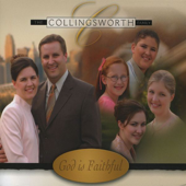 The Healer Is Here - The Collingsworth Family