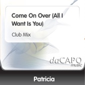Come On Over (All I Want Is You) [Club Mix] artwork
