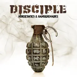 Horseshoes & Handgrenades - Disciple