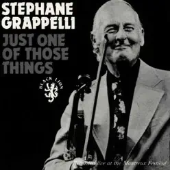 Just One of Those Things - Stéphane Grappelli Just One of Those Things - Stéphane Grappelli