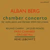 Stream & download Alban Berg: Chamber Concerto for Violin, Piano and Thirteen Wind Instruments - The 1951 Dial Recordings