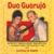 Duo Guarujá-Cabecinha no Ombro