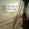 Ave Maria der Meere, 2010
