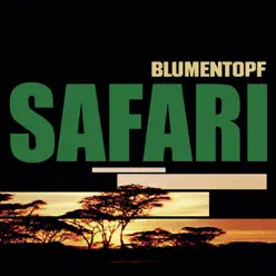 Safari - EP - Blumentopf
