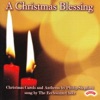 A Christmas Blessing / Christmas Carols and Anthems By Philip Stopford