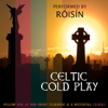 Celtic Cold Play - Roisin