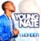 I Wonder - Young Nate lyrics