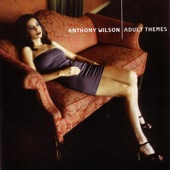 Anthony Wilson - Maxine