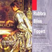 Rubbra: Symphony No. 5 - Tippett: Little Music - Bliss: Checkmate (Excerpts)