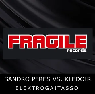 Elektrogaitasso (Peruz Remix) by Kledoir & Sandro Peres song reviws