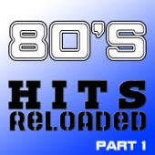 80's Hits Reloaded, Pt. 1 artwork