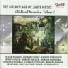 The Golden Age of Light Music: Childhood Memories, Vol. 2