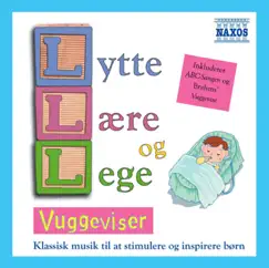 Lytte Laere Og Lege - Vuggeviser (Listen, Learn and Play - Lullabies) by Various Artists album reviews, ratings, credits
