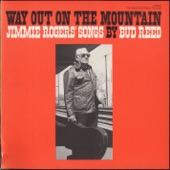 Bud Reed - Wayout On the Mountain