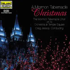 A Mormon Tabernacle Choir Christmas - Mormon Tabernacle Choir A Mormon Tabernacle Choir Christmas - Mormon Tabernacle Choir