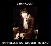 Brian Auger - Happiness Is Just Around the Bend