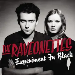 Experiment In Black - Single - The Raveonettes
