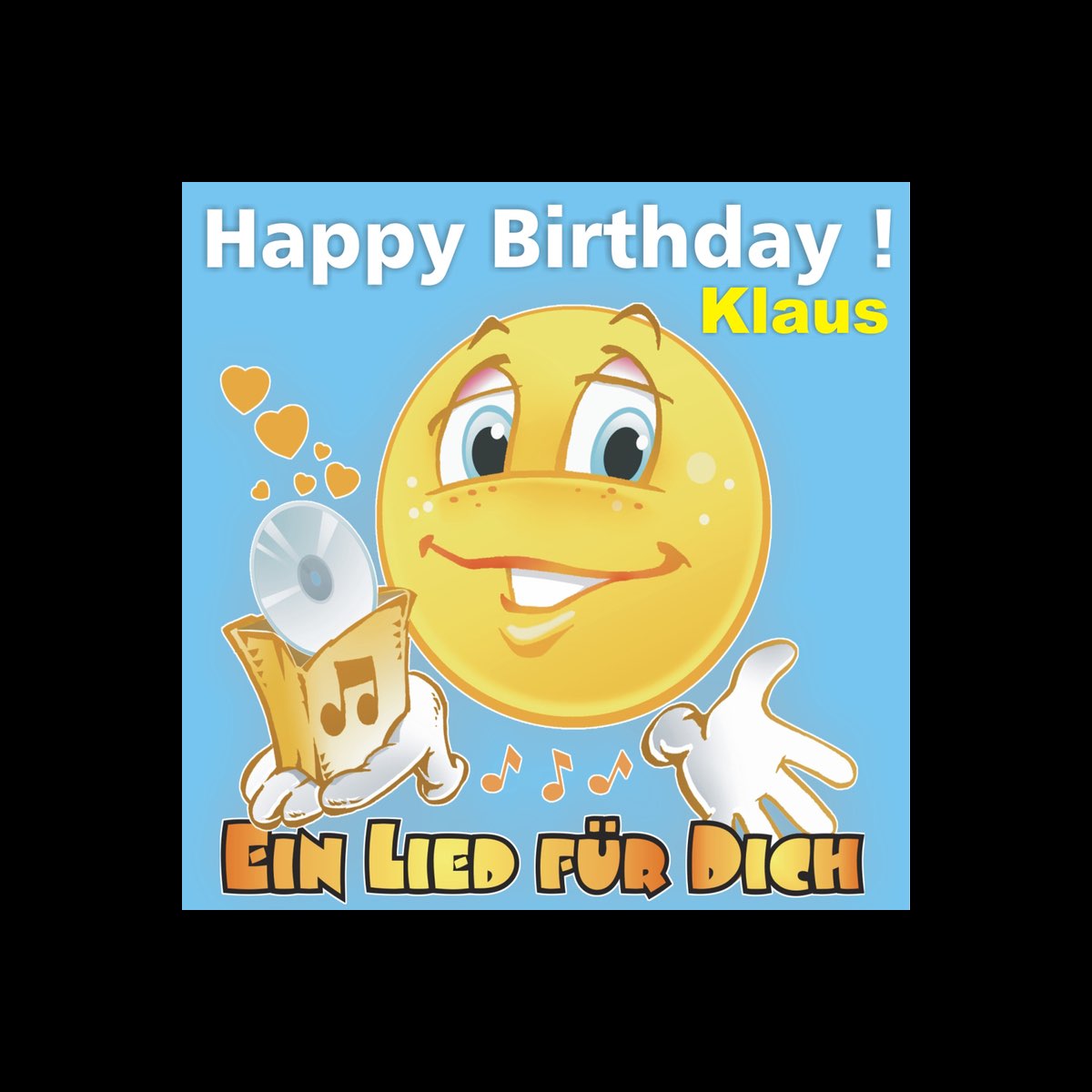 Happy Birthday! Zum Geburtstag Klaus“ von Ein Lied für Dich bei Apple
