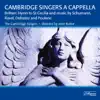 Cambridge Singers A Cappella album lyrics, reviews, download
