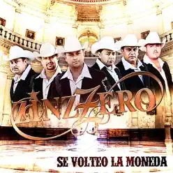 Se Volteo La Moneda - Zinzzero