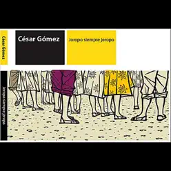 Cesar Gomez "Joropo siempre Joropo" - César Gómez Cesar Gomez "Joropo siempre Joropo" - César Gómez