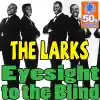 Eyesight To The Blind (Digitally Remastered) - Single album lyrics, reviews, download