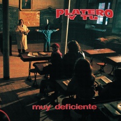 Platero y Tu - El Roce de Tu Cuerpo