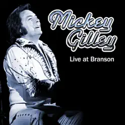 Mickey Gilley: Live At Branson - Mickey Gilley