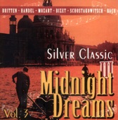 Midnight Dreams Vol. 3 (E. B. Britten, G. Handel, W. A. Mozart, G. Bizet, D. Shostakovich, J. S. Bach)