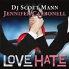 Love Hate (DJ Scott Man vs. Jennifer Carbonell)