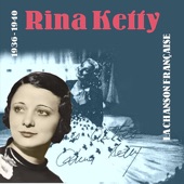 Les chansons de Rina Ketty (1936 - 1940)