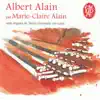 Albert Alain par Marie-Claire Alain aux orgues de Saint-Germain-en-Laye album lyrics, reviews, download