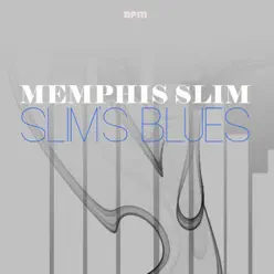 Slim's Blues - Memphis Slim