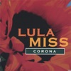Lula Miss - Hopelessly Devoted To You