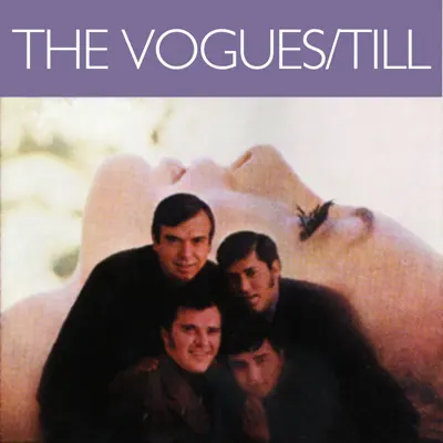 Till (Remastered Version) - The Vogues Till (Remastered Version) - The Vogues