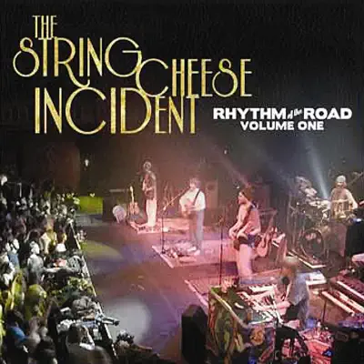 Rhythm of the Road, Vol. 1: Incident In Atlanta (11/17/00) - String Cheese Incident