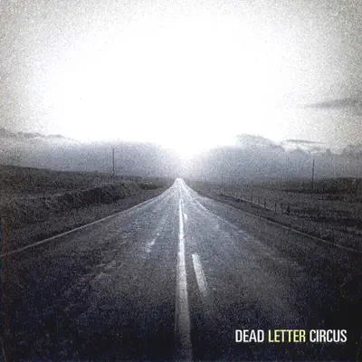 Dead Letter Circus - EP - Dead Letter Circus